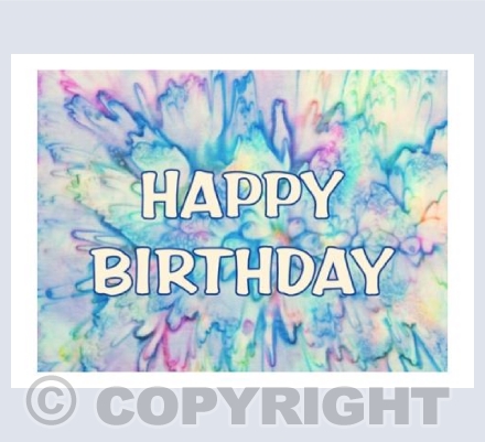 Happy Birthday-Fireworks in Silk