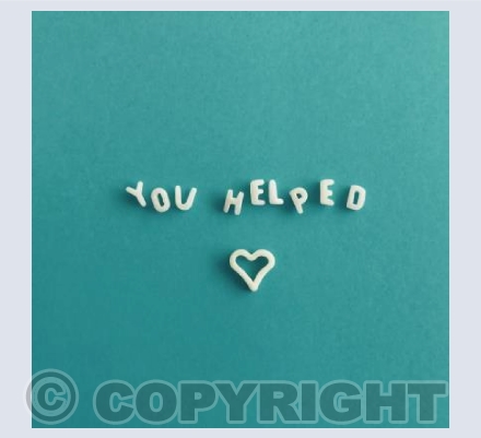 You Helped