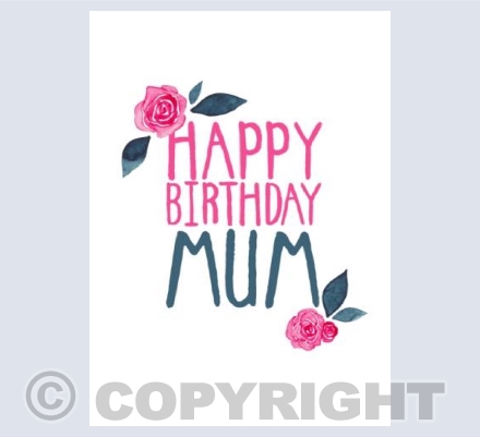 Happy Birthday Mum!