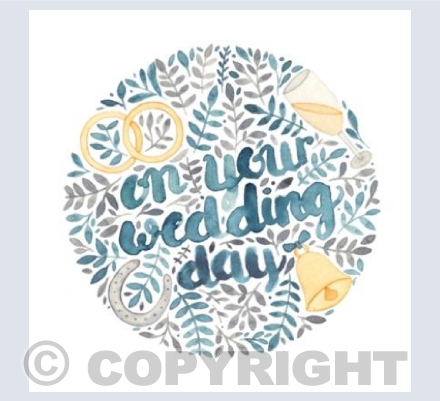 On Your Wedding Day!
