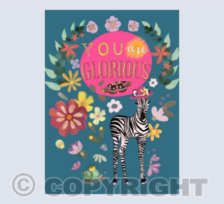 You are glorious