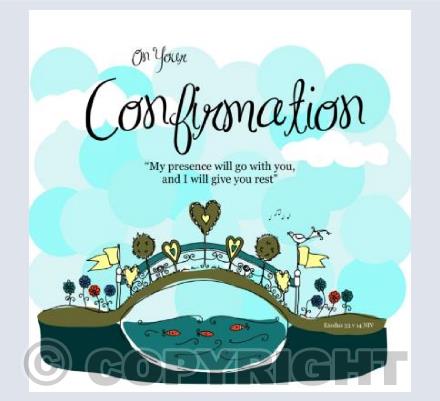 On Your Confirmation Bridge