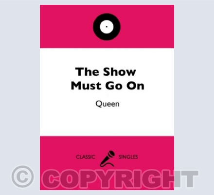 The Show Must Go On