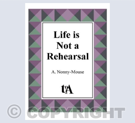 Not a Rehearsal