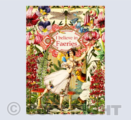 I believe in Faeries
