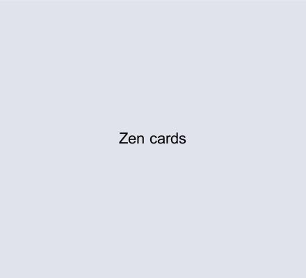 Zen cards